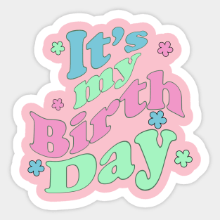 It's my birthday, wavy text design Sticker